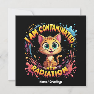 I Am Contaminated with Radiation Japanese Cat Meme Invitation