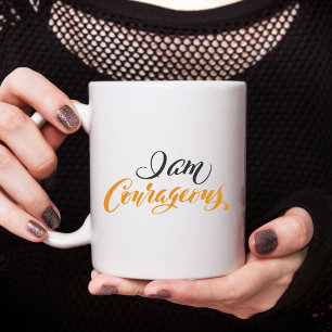 I Am Courageous Coffee Mug