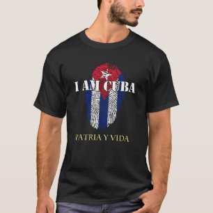 I Am Cuba Patria Y Vida Homeland And Life Dark T-Shirt
