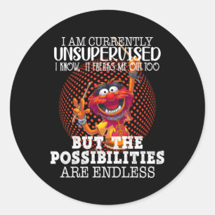 I Am Currently Unsupervised I Know It Freaks Me Ou Classic Round Sticker