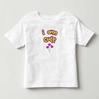 I am cute toddler t-shirt