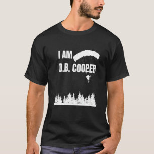 I Am D.B. Cooper Hijack Skydive 1971 Premium T-Shirt