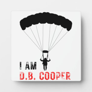 I AM D.B. Cooper  Plaque