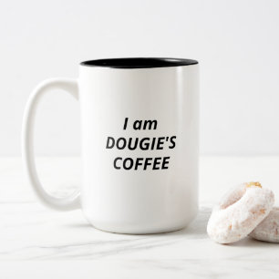 I Am Dougie's Coffee Two-Tone Coffee Mug