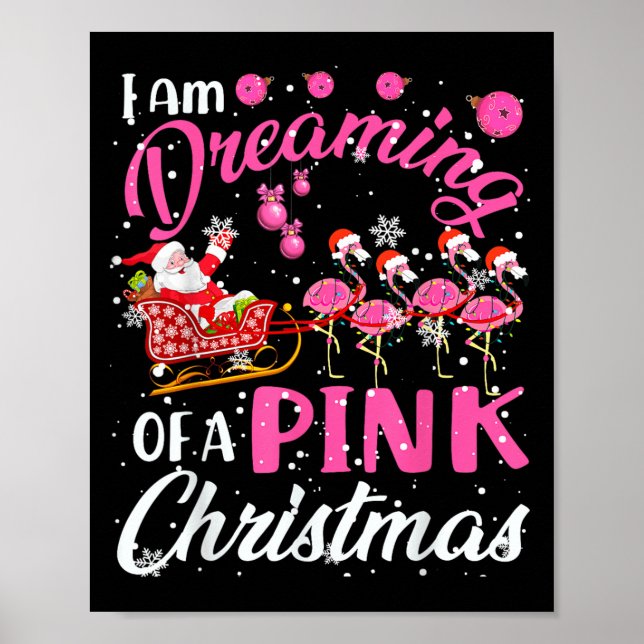 I Am Dreaming Of A Xmas With Nk Santa Flamingos Sl Poster (Front)