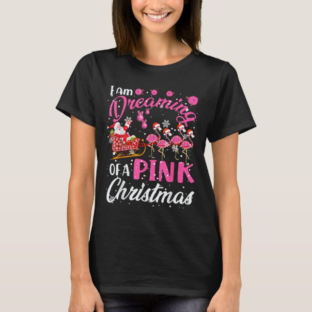 I Am Dreaming Of A Xmas With Nk Santa Flamingos Sl T-Shirt (Front)