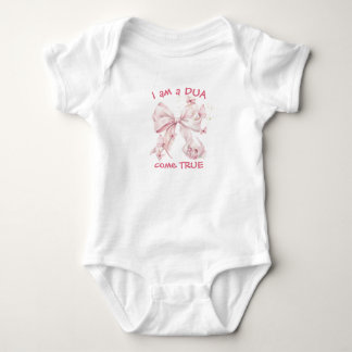 I am Dua come True T-Shirt Baby Bodysuit