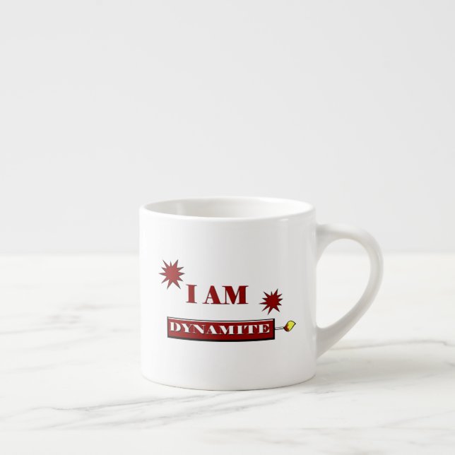 "I am dynamite" Espresso Cup (Right)