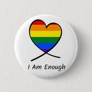 I Am Enough 2 Inch Round Button