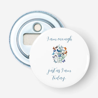 "I Am Enough" Affirmation Bottle Opener