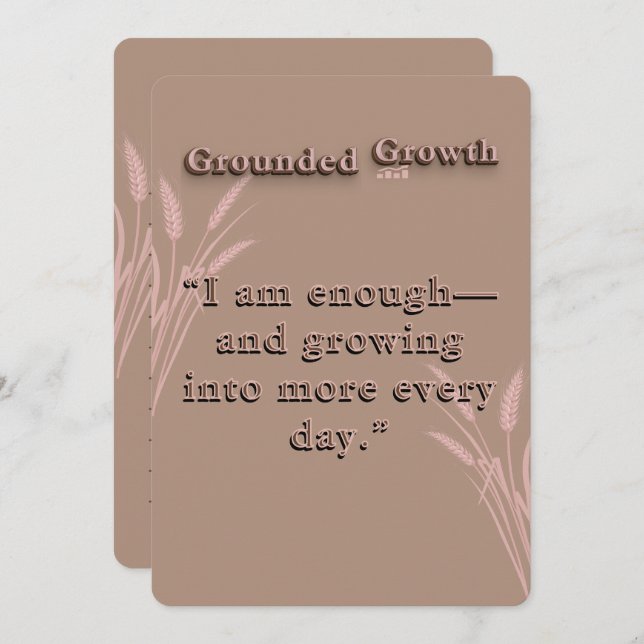 I Am Enough Dusty Rose Wheat Growth Affirmation  Card (Front/Back)