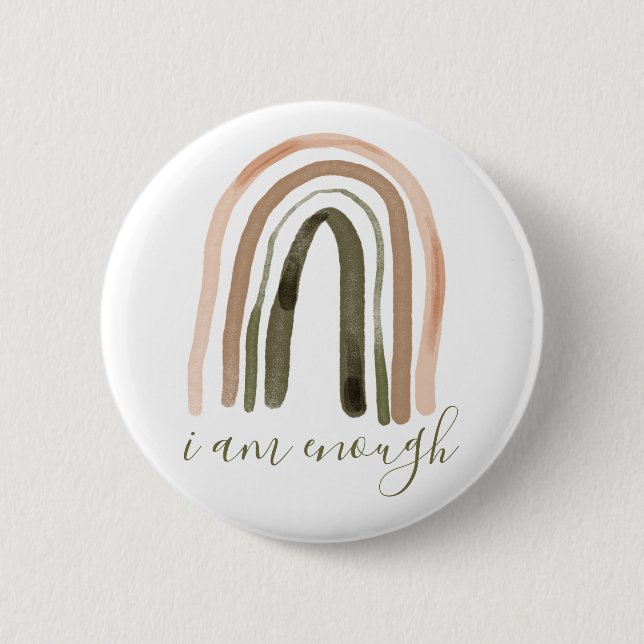 I Am Enough Inspiring Affirmation 2 Inch Round Button (Front)