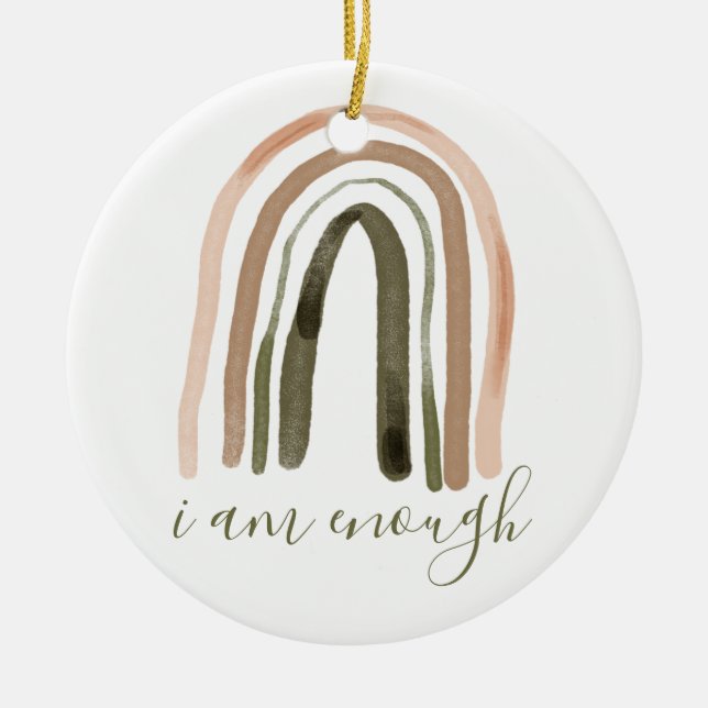 I Am Enough Inspiring Affirmation Ceramic Ornament (Front)