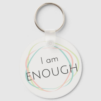 "I am enough" keyring
