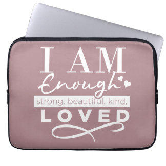 I Am Enough Laptop Sleeve