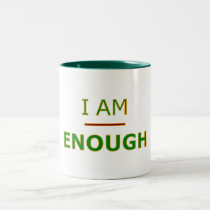 I Am Enough - Mug