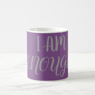 I AM ENOUGH MUG