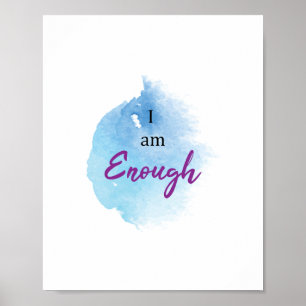"I am enough" Poster