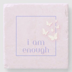 I am enough, Self-Love Quote Stone Coaster