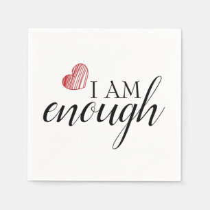 I Am Enough Simple Inspiring Affirmation Quote Napkin