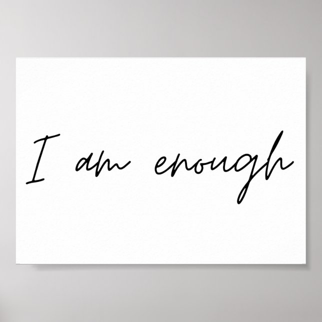 I Am Enough Simple Quote Poster (Front)