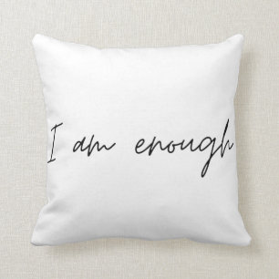 I Am Enough Simple Quote Throw Pillow