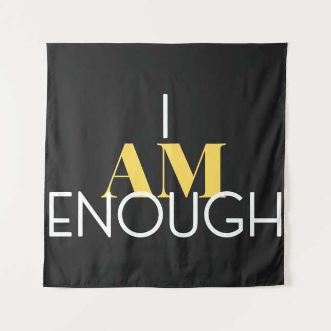 I Am Enough Tapestry (Front)