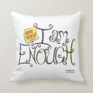 I Am Enough Throw Pillow