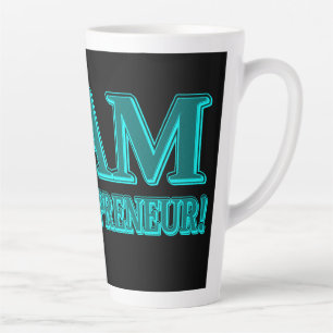 "I AM ENTREPRENEUR" Expression Design. Buy Now Latte Mug