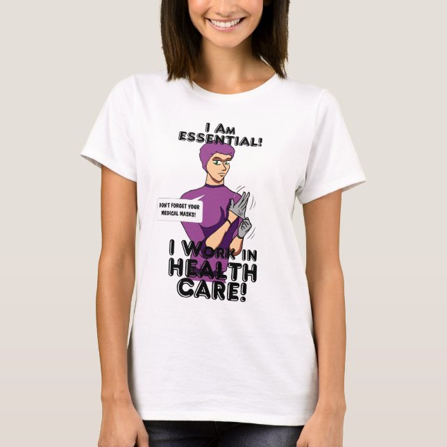 "I Am Essential!" T-Shirt (Front)