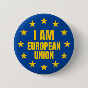 I AM EUROPEAN UNION 2 INCH ROUND BUTTON