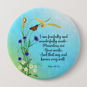 I am fearfully and wonderfully made 4 inch round button
