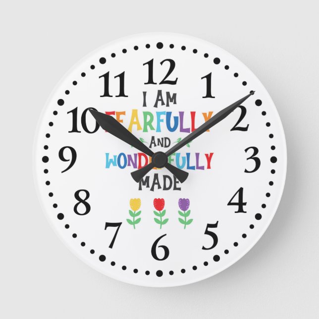 I Am Fearfully and Wonderfully Made Kids Round Clock (Front)