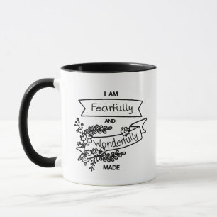 I Am Fearfully and Wonderfully Made Mug
