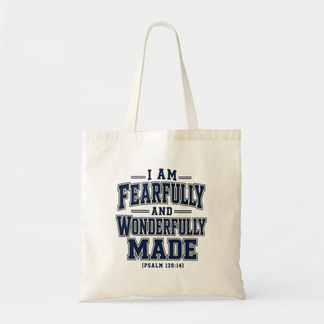 I Am Fearfully and Wonderfully Made Tote Bag (Front)
