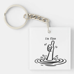 I am fine slogan keychain