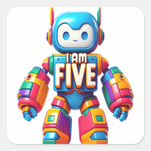 I Am Five Robot for Kids 5th Birthday Tech Robotic Square Sticker