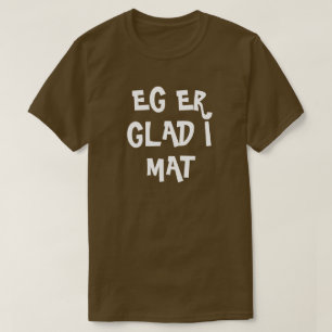 I am fond of food in Norwegian brown T-Shirt