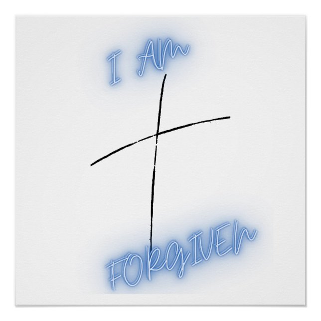 I am Forgiven Blue Cross Poster (Front)