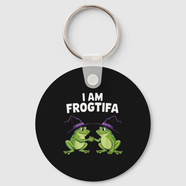I Am Frogtifa Funny Frog Witch Hat Halloween  Keychain (Front)