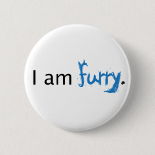 I am Furry 2 Inch Round Button