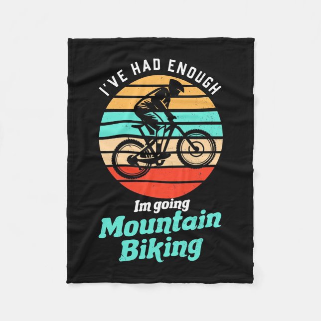I Am Going Mountain Biking Fleece Blanket (Front)