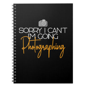I Am Going Photographing Notebook