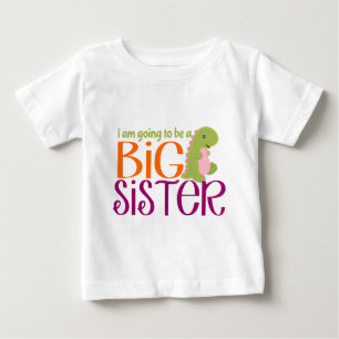 I am going to be a Big Sister- Dinosaur Baby T-Shirt