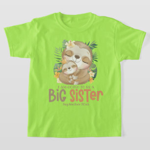 I Am Going To Be A Big Sister Sloth Announcement T-Shirt