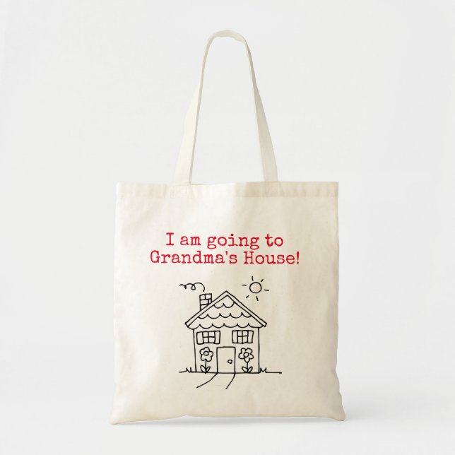 i am going to grandma's house tote bag (Front)