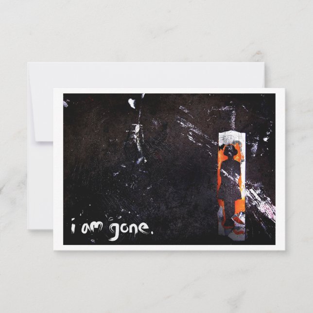 i am gone. (Front)