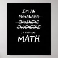 I Am Good With Math Funny Engineer Profession