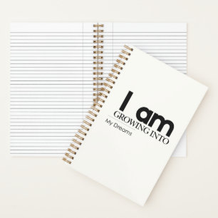I Am Growing Into My Dreams   Warm Ivory And Black Notebook