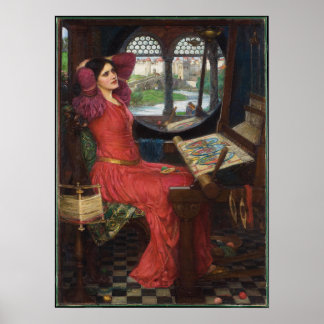 I Am Half Sick of Shadows - John Waterhouse Poster